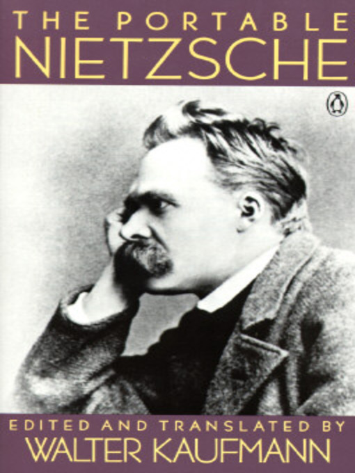 Title details for The Portable Nietzsche by Friedrich Nietzsche - Available